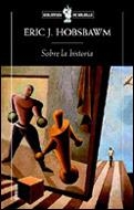 SOBRE LA HISTORIA | 9788484323594 | HOBSBAWM, ERIC
