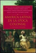 AMERICA LATINA EN LA EPOCA COLONIAL | 9788484324089 | VARIOS | Llibreria L'Illa - Llibreria Online de Mollet - Comprar llibres online