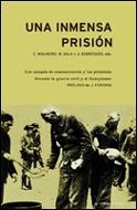 INMENSA PRISION, UNA | 9788484324386 | MOLINERO, C. / SALA, M. / SOBREQUES, J.