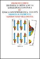 HISTORIA Y CIRTICA DE LA LITERATURA ESPAÑOLA | 9788474237818 | RICO, FRANCISCO | Llibreria L'Illa - Llibreria Online de Mollet - Comprar llibres online