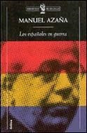 ESPAÑOLES EN GUERRA, LOS | 9788484320005 | AZAÑA, MANUEL | Llibreria L'Illa - Llibreria Online de Mollet - Comprar llibres online