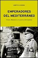 EMPERADORES DEL MEDITERRANEO | 9788484324706 | HEIBERG, MORTEN | Llibreria L'Illa - Llibreria Online de Mollet - Comprar llibres online