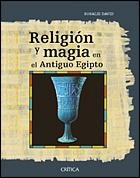 RELIGION Y MAGIA EN EL ANTIGUO EGIPTO | 9788484324867 | DAVID, ROSALIE | Llibreria L'Illa - Llibreria Online de Mollet - Comprar llibres online