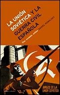 UNION SOVIETICA Y LA GUERRA CIVIL ESPAÑOLA, LA | 9788484324904 | KOWALSKY, DANIEL | Llibreria L'Illa - Llibreria Online de Mollet - Comprar llibres online