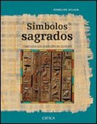 SIMBOLOS SAGRADOS | 9788484325116 | WILSON, PENELOPE | Llibreria L'Illa - Llibreria Online de Mollet - Comprar llibres online
