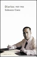 DIARIOS 1937-1943 | 9788484325048 | CIANO, GALEAZZO | Llibreria L'Illa - Llibreria Online de Mollet - Comprar llibres online