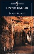 BUSCA DEL PASADO, EN | 9788484325345 | BINFORD, LEWIS R. | Llibreria L'Illa - Llibreria Online de Mollet - Comprar llibres online