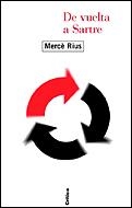 DE VUELTA A SARTRE | 9788484326045 | RIUS, MERCE | Llibreria L'Illa - Llibreria Online de Mollet - Comprar llibres online
