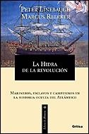 HIDRA DE LA REVOLUCION, LA | 9788484326014 | LINEBAUGH, PETER / MARCUS REDIKER | Llibreria L'Illa - Llibreria Online de Mollet - Comprar llibres online