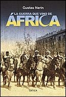 GUERRA QUE VINO DE AFRICA, LA | 9788484326182 | NERIN, GUSTAU | Llibreria L'Illa - Llibreria Online de Mollet - Comprar llibres online