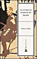 CONCEPCION ROMANTICA DEL QUIJOTE, LA | 9788484326472 | CLOSE, ANTHONY J. | Llibreria L'Illa - Llibreria Online de Mollet - Comprar llibres online