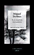 SANTOS INOCENTES, LOS | 9788484325659 | DELIBES, MIGUEL | Llibreria L'Illa - Llibreria Online de Mollet - Comprar llibres online