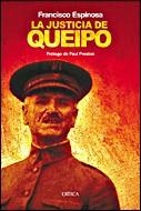 JUSTICIA DE QUEIPO, LA | 9788484326915 | ESPINOSA, FRANCISCO | Llibreria L'Illa - Llibreria Online de Mollet - Comprar llibres online