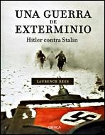 GUERRA DE EXTERMINIO, UNA | 9788484327097 | REES, LAWRENCE | Llibreria L'Illa - Llibreria Online de Mollet - Comprar llibres online