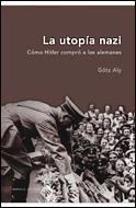 UTOPIA NAZI, LA | 9788484326984 | ALY, GOTZ | Llibreria L'Illa - Llibreria Online de Mollet - Comprar llibres online
