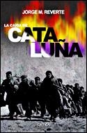 CAIDA DE CATALUÑA, LA | 9788484327257 | REVERTE, JORGE M. | Llibreria L'Illa - Llibreria Online de Mollet - Comprar llibres online