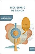 DICCIONARIO DE LA CIENCIA | 9788484328063 | SANCHEZ RON, JOSE MANUEL | Llibreria L'Illa - Llibreria Online de Mollet - Comprar llibres online