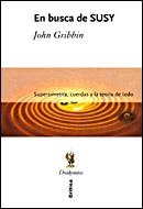 EN BUSCA DE SUSY | 9788484328506 | GRIBBIN, JOHN | Llibreria L'Illa - Llibreria Online de Mollet - Comprar llibres online
