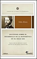 LECCIONES SOBRE EL DESARROLLO DE LA MATEMATICA EN EL SIGLO X | 9788484327714 | KLEIN, FELIX | Llibreria L'Illa - Llibreria Online de Mollet - Comprar llibres online
