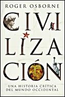 CIVILIZACION | 9788484328612 | OSBORNE, ROGER | Llibreria L'Illa - Llibreria Online de Mollet - Comprar llibres online