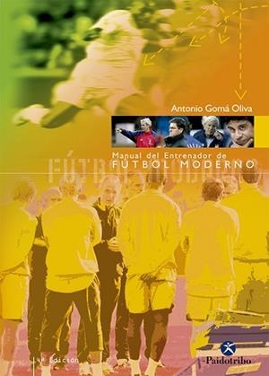 MANUAL DE ENTRENADOR DE FUTBOL MODERNO | 9788480191388 | Llibreria L'Illa - Llibreria Online de Mollet - Comprar llibres online