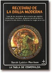 RECETARIO DE LA BRUJA MODERNA | 9788476405406 | SARAH LYDDON MORRISON | Llibreria L'Illa - Llibreria Online de Mollet - Comprar llibres online