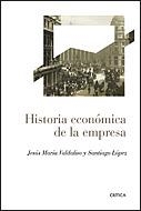 HISTORIA ECONOMICA DE LA EMPRESA | 9788484329350 | VALDALISO, JESUS MARIA / S. LOPEZ | Llibreria L'Illa - Llibreria Online de Mollet - Comprar llibres online
