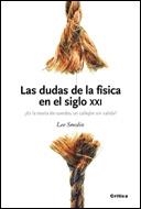 DUDAS DE LA FISICA EN EL SIGLO XXI, LAS | 9788484329411 | SMOLIN, LEE | Llibreria L'Illa - Llibreria Online de Mollet - Comprar llibres online