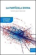 PARTICULA DIVINA, LA | 9788484329688 | LEDERMAN, LEON | Llibreria L'Illa - Llibreria Online de Mollet - Comprar llibres online