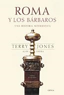 ROMA Y LOS BARBAROS | 9788484324027 | JONES, TERRY | Llibreria L'Illa - Llibreria Online de Mollet - Comprar llibres online