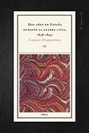 DOS AÑOS EN ESPAÑA DURANTE LA GUERRA CIVIL 1838 1840 | 9788484324065 | DEMBOWSKI, CARLOS | Llibreria L'Illa - Llibreria Online de Mollet - Comprar llibres online