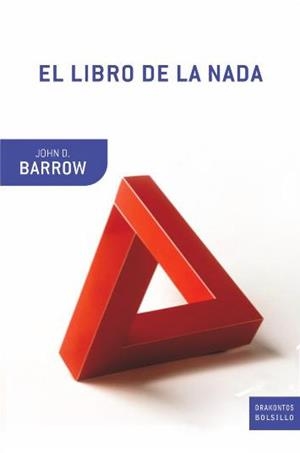 LIBRO DE LA NADA, EL | 9788474239003 | BARROW, JOHN D. | Llibreria L'Illa - Llibreria Online de Mollet - Comprar llibres online
