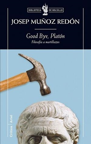 GOOD BYE PLATON | 9788474239348 | MUÑOZ REDON, JOSEP