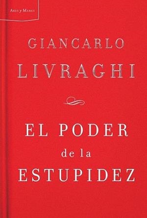 PODER DE LA ESTUPIDEZ, EL | 9788498921038 | LIVRAGHI, GIANCARLO | Llibreria L'Illa - Llibreria Online de Mollet - Comprar llibres online