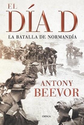 DIA D, EL | 9788498921342 | BEEVOR, ANTHONY