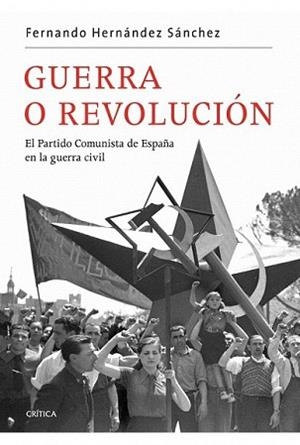 GUERRA O REVOLUCIÓN | 9788498921519 | HERNANDEZ SANCHEZ, FERNANDO | Llibreria L'Illa - Llibreria Online de Mollet - Comprar llibres online
