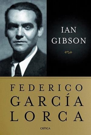 FEDERICO GARCIA LORCA | 9788498922417 | GIBSON, IAN | Llibreria L'Illa - Llibreria Online de Mollet - Comprar llibres online
