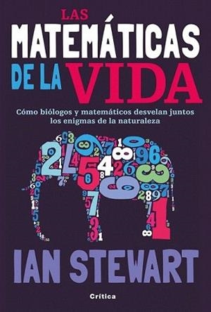 MATEMÁTICAS DE LA VIDA, LAS | 9788498922622 | STEWART, IAN