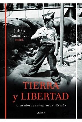 TIERRA Y LIBERTAD | 9788498923261 | CASANOVA, JULIAN | Llibreria L'Illa - Llibreria Online de Mollet - Comprar llibres online