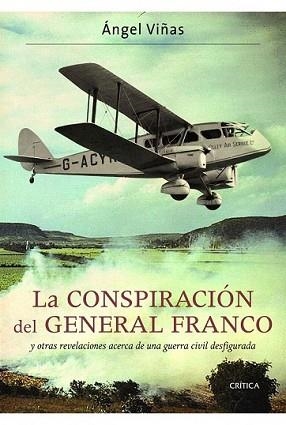 CONSPIRACIÓN DEL GENERAL FRANCO, LA | 9788498923360 | VIÑAS, ANGEL | Llibreria L'Illa - Llibreria Online de Mollet - Comprar llibres online