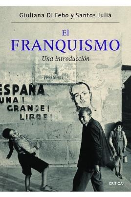 FRANQUISMO, EL | 9788498924329 | FEBO, GIULIANA DI / SANTOS JULIÁ