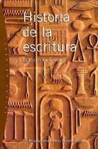 HISTORIA DE LA ESCRITURA | 9788449310669 | CALVET, JEAN-LOUIS | Llibreria L'Illa - Llibreria Online de Mollet - Comprar llibres online