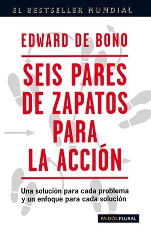 SEIS PARES DE ZAPATOS PARA LA ACCION | 9788449309120 | BONO, EDWARD DE | Llibreria L'Illa - Llibreria Online de Mollet - Comprar llibres online