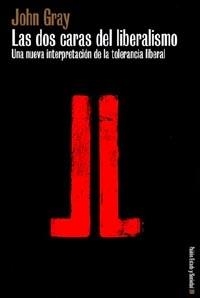 DOS CARAS DEL LIBERALISMO, LAS | 9788449310720 | GRAY, JOHN | Llibreria L'Illa - Llibreria Online de Mollet - Comprar llibres online