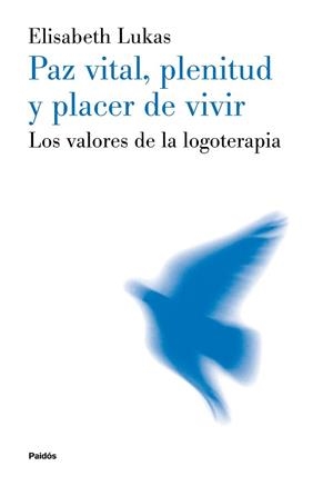 PAZ VITAL, PLENITUD Y PLACER DE VIVIR | 9788449311437 | LUKAS, ELISABETH | Llibreria L'Illa - Llibreria Online de Mollet - Comprar llibres online