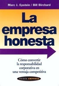EMPRESA HONESTA, LA | 9788449311376 | EPSTEIN, MARC J. / BIRCHARD, BILL | Llibreria L'Illa - Llibreria Online de Mollet - Comprar llibres online