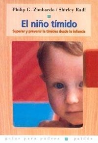 NIÑO TIMIDO, EL | 9788449311611 | ZIMBARDO, PHILIP G. / RADL, SHIRLEY | Llibreria L'Illa - Llibreria Online de Mollet - Comprar llibres online