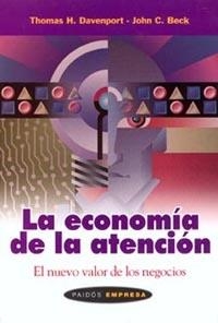 ECONOMIA DE LA ATENCION, LA | 9788449312243 | DAVENPORT, THOMAS H. / BECK, JOHN C. | Llibreria L'Illa - Llibreria Online de Mollet - Comprar llibres online