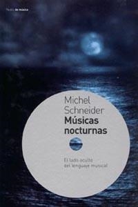 MUSICAS NOCTURNAS | 9788449312151 | SCHNEIDER, MICHEL
