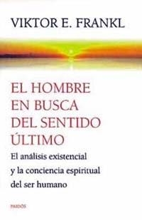 HOMBRE EN BUSCA DEL SENTIDO ULTIMO, EL | 9788449307041 | FRANKL, VIKTOR E. | Llibreria L'Illa - Llibreria Online de Mollet - Comprar llibres online